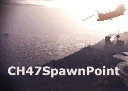 CH47 Spawn Point
